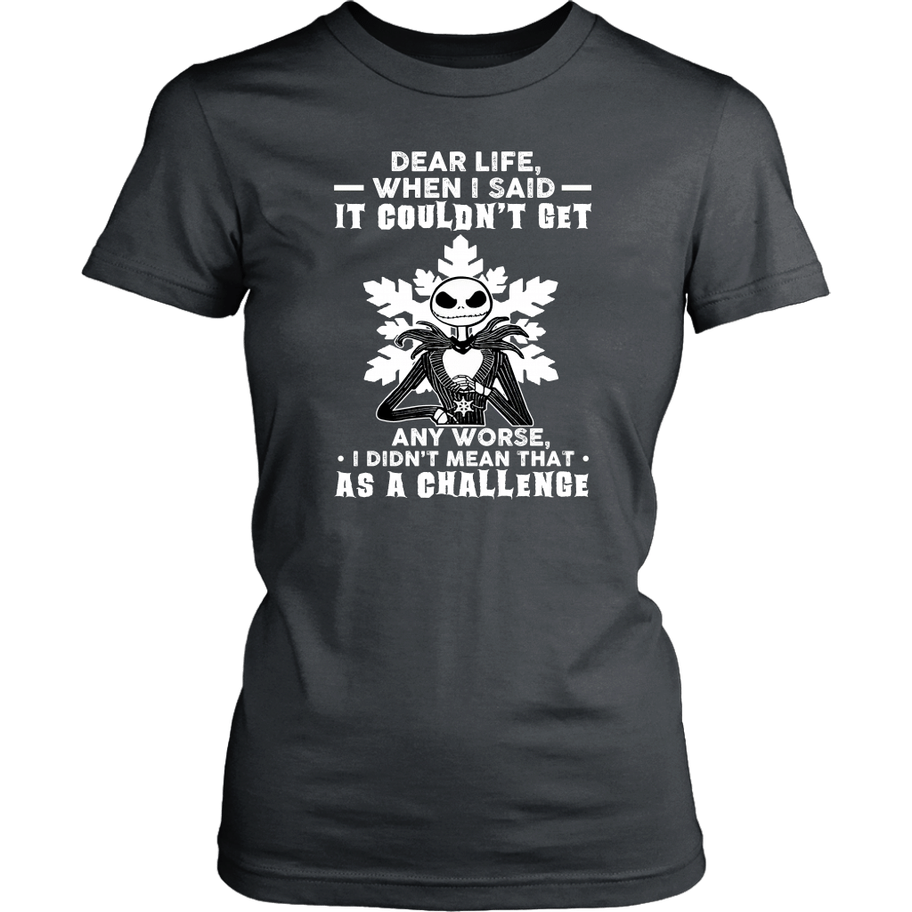 Dear Life - Jack Skellington T-Shirt
