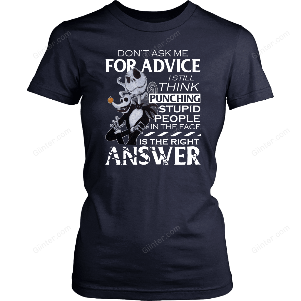 Don't Ask Me For Advice - Jack Skellington Shirt