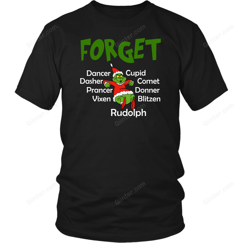 FORGET DANCER, CUPID, DASHER,... T-SHIRT