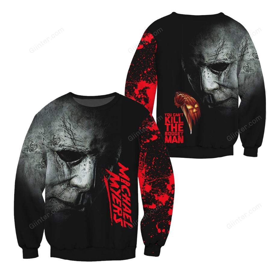 Halloween Michael Myers You Can't Kill The Boogey Man 3D All Over Printed Shirts For Men and Women GINHR37206