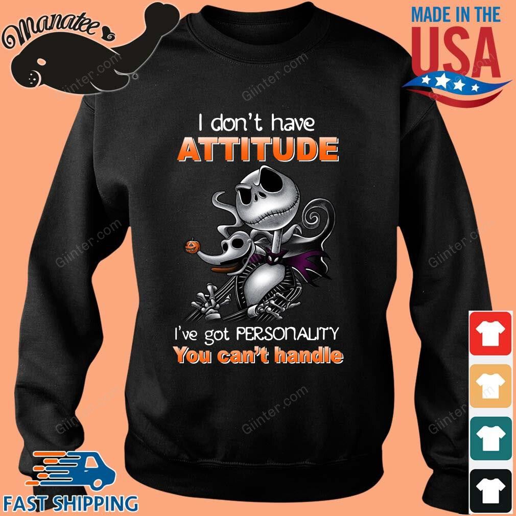 I Don't Have Attitude Unisex Shirts GINNBC95927