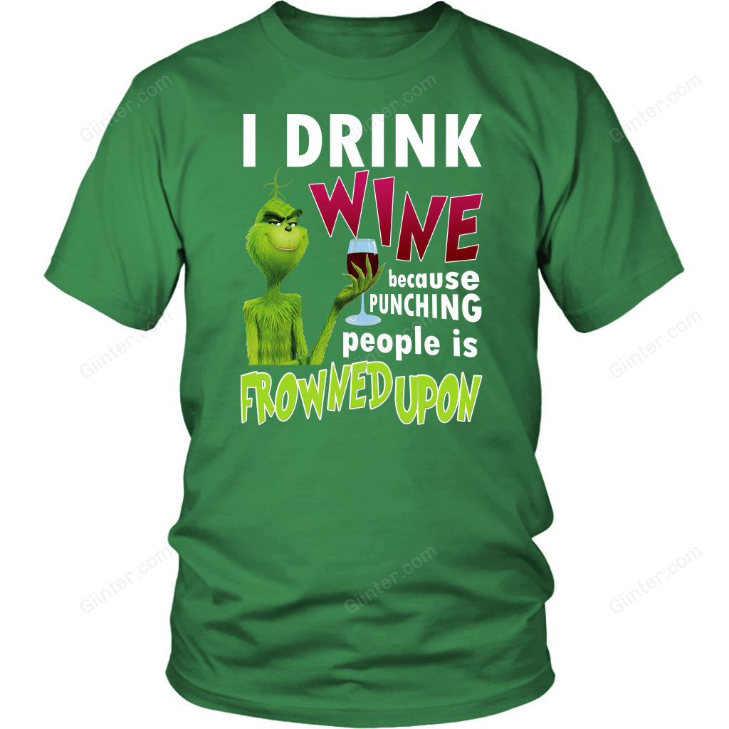 I Drink Wine Because Punching Peopel Is Frowned Upon T-SHIRT