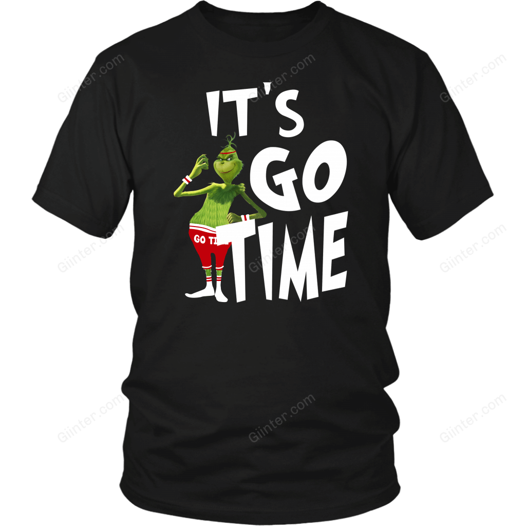 IT'S GO TIME! GRINCH T-SHIRT