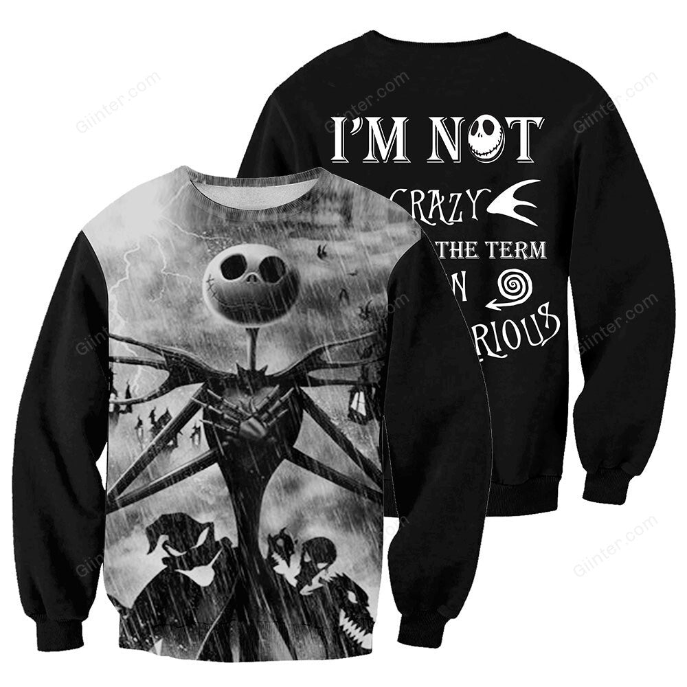 Jack Skellington 3D All Over Printed Shirts For Men And Women 189 - "I'm not crazy, I prefer the term mentally hilarious"