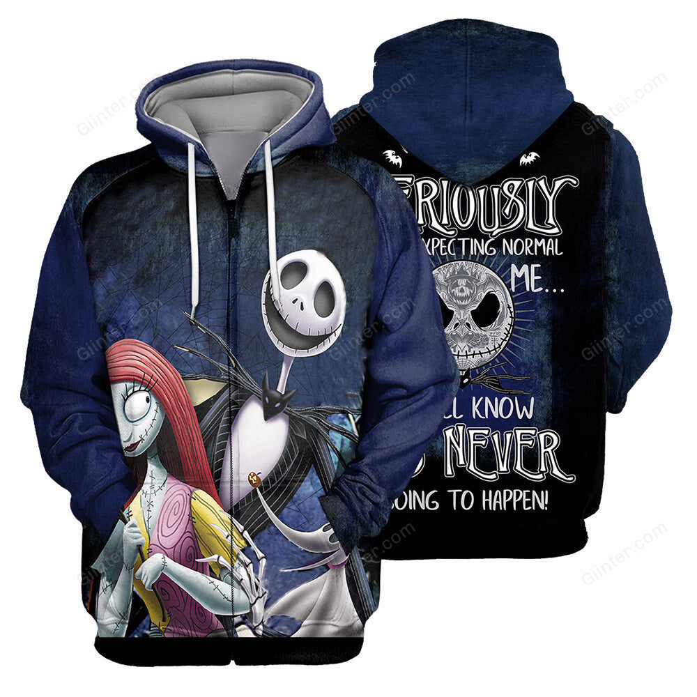 Jack, Sally & Zero Dog Hoodie 3D All Over Printed Shirts For Men And Women 471 - "People Should Seriously, Stop Expecting Normal From Me, We All Know It's Never Going To Happen!