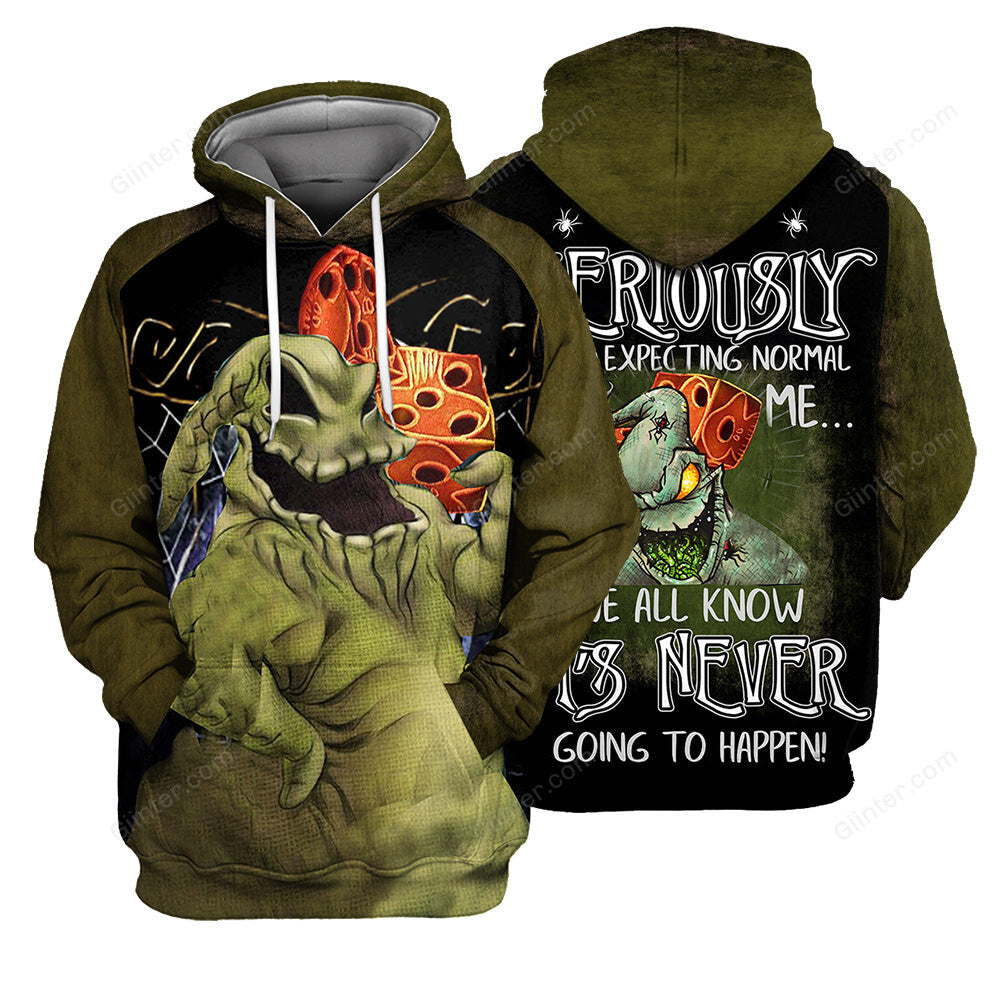 Oogie Boogie 3D All Over Printed Shirts For Men And Women 469 - "People Should Seriously, Stop Expecting Normal From Me, We All Know It's Never Going To Happen!