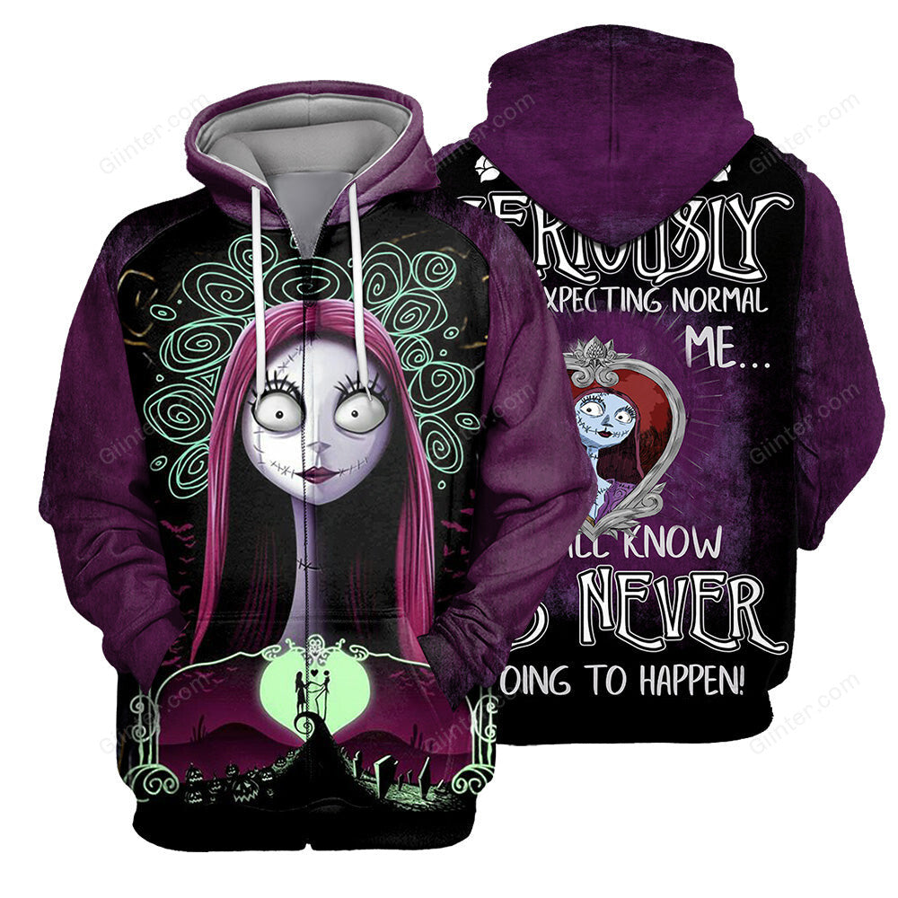 Sally 3D All Over Printed Shirts For Men And Women 470 - "People Should Seriously, Stop Expecting Normal From Me, We All Know It's Never Going To Happen!