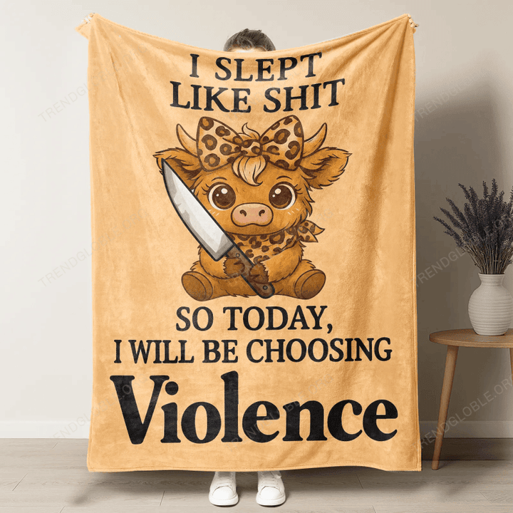 I Slept Like SH*T Highland Cows Blanket GINCOW29